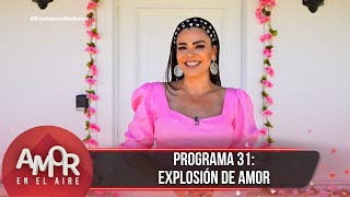 Explosiones de amor en Amor en el Aire| Programa 27 marzo |  Amor en el Aire