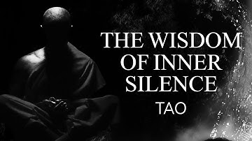 The Unspoken Power of the TAO: A Guide to Inner Silence