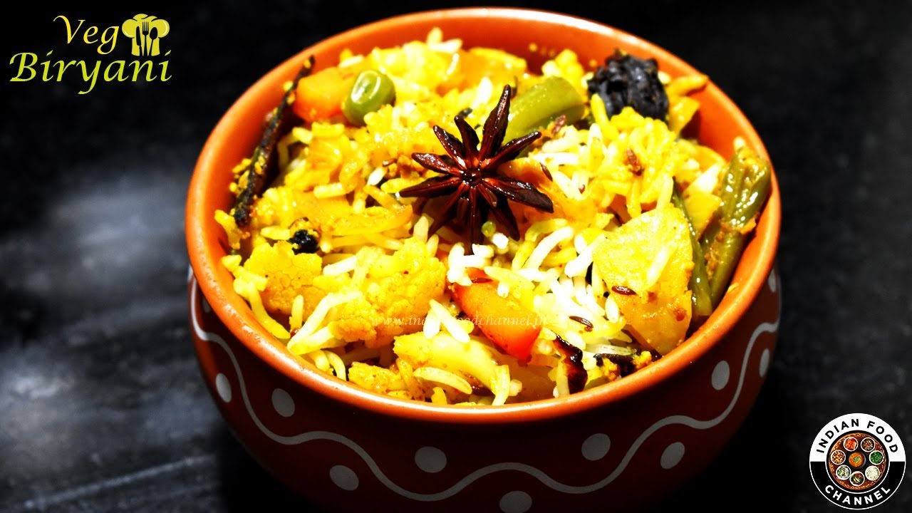 Vegetable Biryani Recipe-वेज बिरयानी रेस्टोरेंट स्टाइल-Dum Biryani recipe | Indian Food Channel