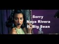 Sorry Naya Rivera Ft Big Sean mp3