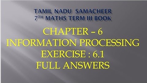 7th maths term 3|Chapter 6|Information Processing|Exercise : 6.1|Full Answers|@JMDMmathschannel