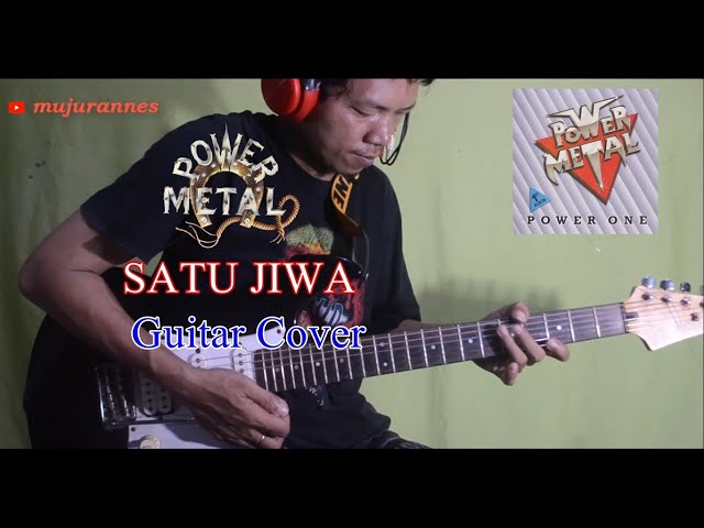 Power Metal - Satu Jiwa || Guitar Cover class=