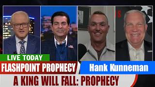Hank Kunneman PROPHETIC WORD ✝️ [A KING WILL FALL: PROPHECY] SPECIAL FLASHPOINT PROPHETIC WORD