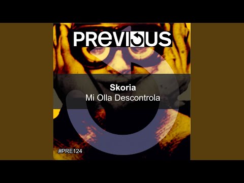 Mi Olla Descontrola (Original Mix)