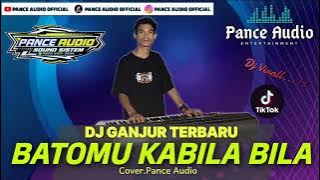 Dj Pance Audio || Lagu Dayak Terbaru Batomu Kabila Bila || Versi Remix Ganjur Terbaru 2025