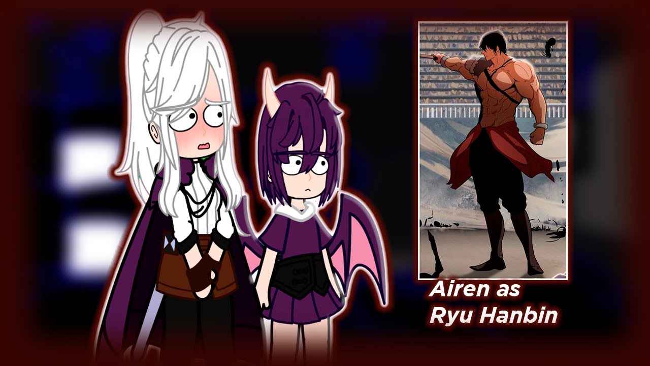 Raformation of the deadbeat noble React ao |•Airen as Ryu Hanbin•|🇧🇷🇺🇸|GCH|