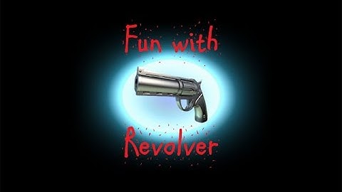 The Respawnables | fun with revolver