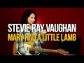 Как играть Mary Had a Little Lamb на гитаре Stevie Ray Vaughan SRV