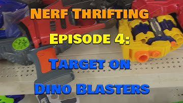 Nerf Thrifting: Episode 4 - Target on Dino Blasters