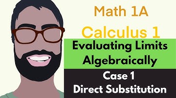 2.3 Evaluating Limits Algebraically | Video 3 - Case 1: Direct Substitution || Calculus 1