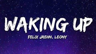 Felix Jaehn x Leony - Waking Up (Lyrics) Resimi