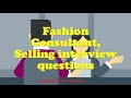 Fashion consultant selling interview questions