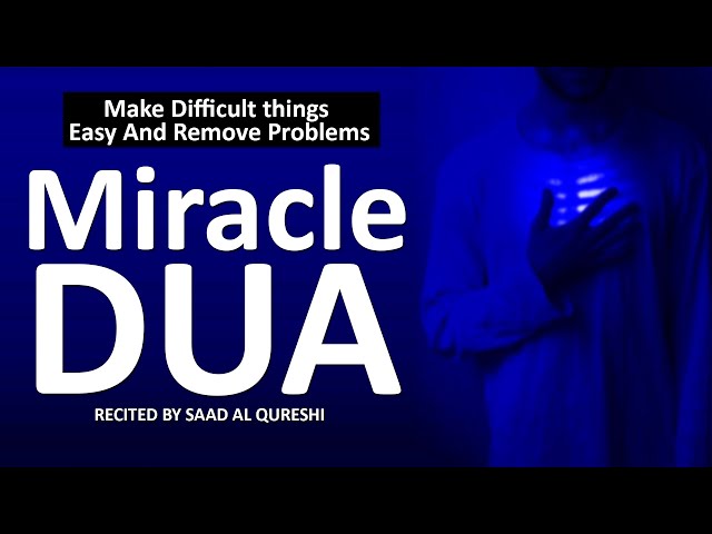 This Miracle Dua Will Make Difficult things Easy And Remove Problems class=