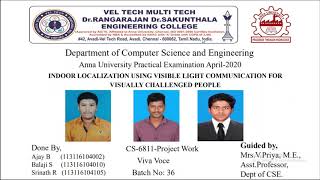 INDOOR LOCALIZATION USING VISIBLE LIGHT COMMUNICATION FOR  VISUALLY CHALLENGED PEOPLE