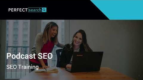 Optimize Your Website for SEO | Perfect Search Media