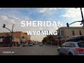 Sheridan, WY - Driving Tour 4K