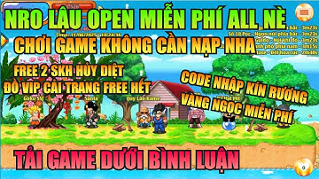 Ngọc Rồng Lậu - Trải nghiệm sv Nro Lậu open miễn phí all nhận code vàng ngọc skh hủy diệt free