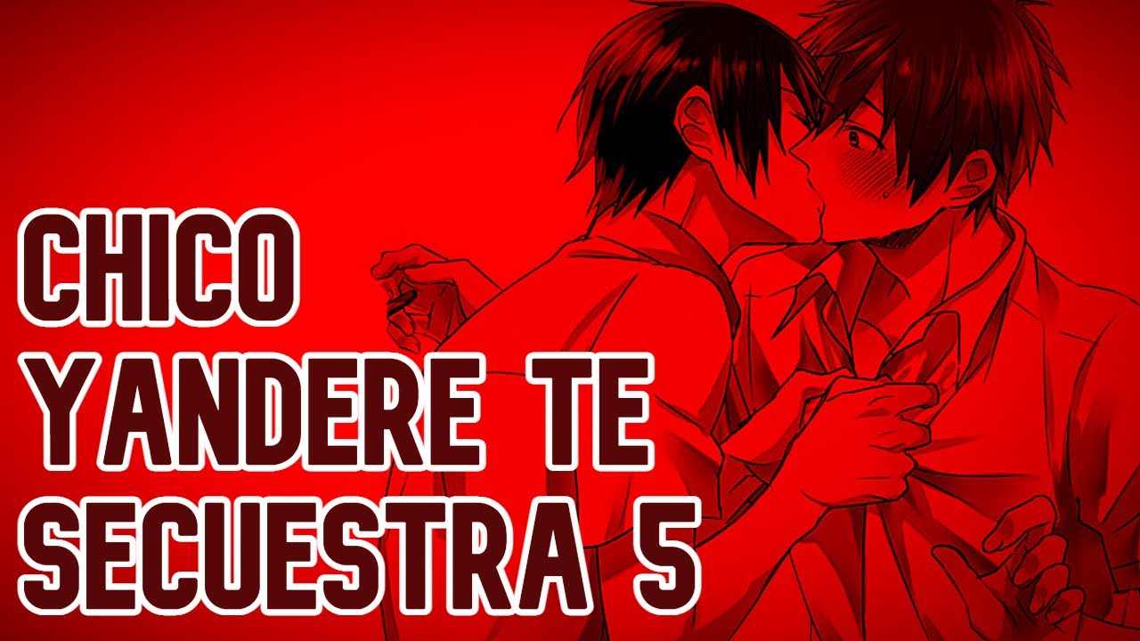 ASMR Yaoi | Chico Yandere te Secuestra 5