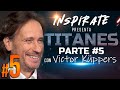 El PODER de SER BUENA PERSONA ✅ Victor Küppers 👉 SERIE: TITANES #5 🤖