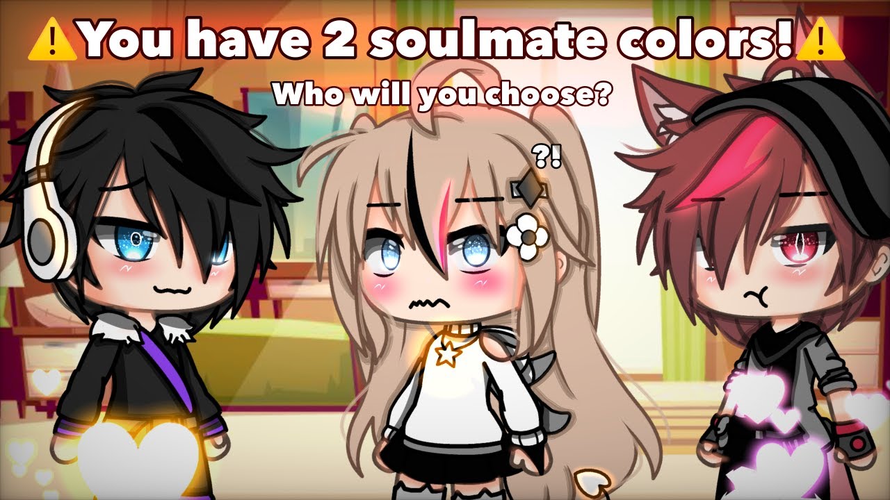 😳u have 2 soulmates color ️‍🔥meme|| Gacha Meme || Gacha Life [ Original ...