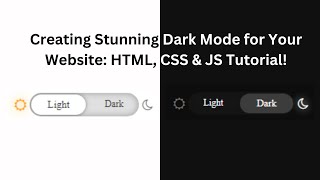 Creating Stunning Dark Mode for Your Website: HTML, CSS & JS Tutorial!
