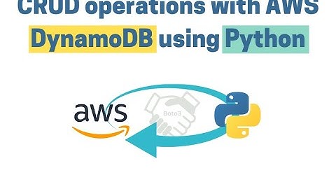 CRUD operations using python and AWS Dynamodb by A M Darshan
