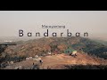Beautiful marayontong bandarban bangladesh      film by drshishir