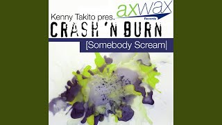 Somebody Scream (Kenny Takito Remix)
