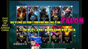 Ovo oánh Talon song kiếm hợp bích cùng Top 1 Samira lật kèo mãn nhãn