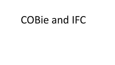 COBie and IFC