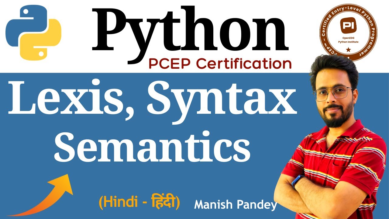 5. Lexis, Syntax & Semantics in Python | Python PCEP Certification ...