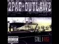 2pac  the outlaws  still i rise