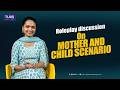 ROLEPLAY DISCUSSION ON MOTHER AND CHILD SCENARIO