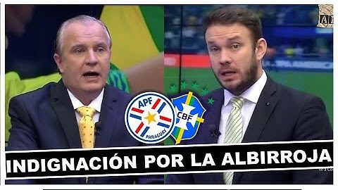 🚨 PARAGUAY 1 VS BRASIL 4 |  PRENSA PARAGUAYA INDIGNADA 😡 |  SALVADOR HICAR - EDWIN STORRER