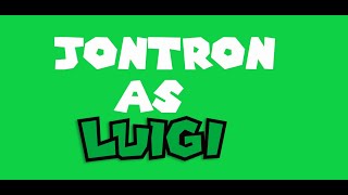 Jontron As Luigi