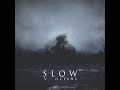Slow — V - Oceans (2017)