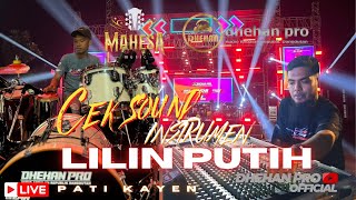 CEK SOUND - MAHESA MUSIC - LILIN PUTIH - LIVE PATI