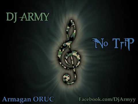 Dj army-notrip (electronic)