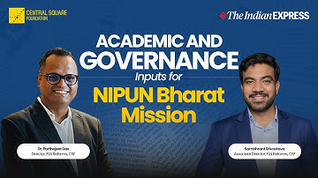 Central Square Foundation | Academic and Governance Inputs for NIPUN Bharat Mission