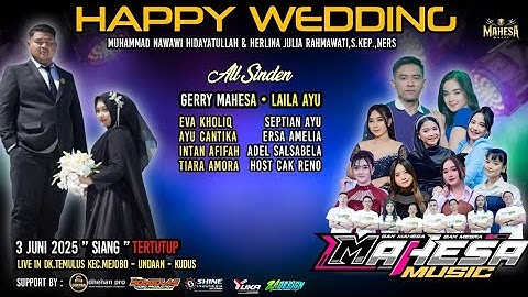 🔴 LIVE STREAMING MAHESA MUSIC || WEDDING PARTY NAWAWI & HERLINA || MEJOBO - UNDAAN - KUDUS