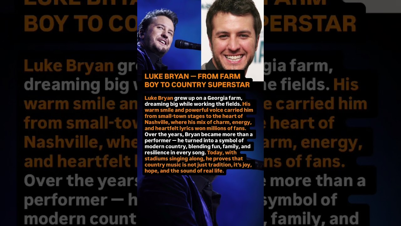LUKE BRYAN — FROM FARM BOY TO COUNTRY SUPERSTAR