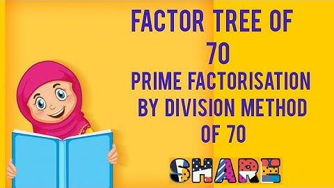 factor tree of 70 / prime factorisation by division method of 70 : learning maths with faiza class 4