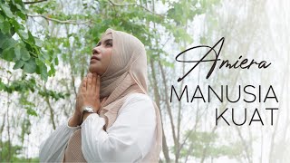 Manusia Kuat - Tulus (Cover by Amiera)