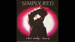 Simply Red - It's Only Love (Instrumental)