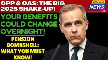 ⚠️ New CPP & OAS Rules 2025 – Shocking Changes Seniors Can’t Afford to Miss!