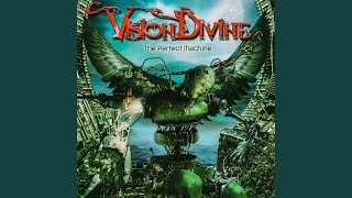 Video thumbnail of "Vision Divine - The Perfect Machine"