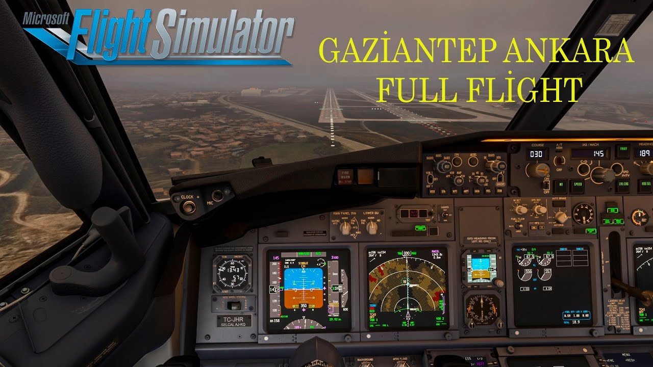 MSFS 2020 - PMDG 737 800 Gaziantep - Ankara Full Flight - YouTube