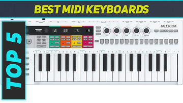 Top 5 Best Midi Keyboards in 2023