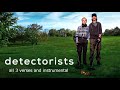 Detectorists Theme Song - Extended Edit (inc. New Verse from Season 3 and instrumental)
