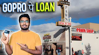 America में ब्याज का धंधा कैसे होता है? Pawn Shop in USA | Gopro ki Value in Pawn Shop Tour